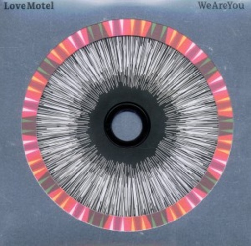 Love Motel – We Are You
