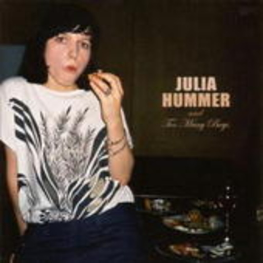 Julia Hummer And Too Many Boys – Our Empire Is