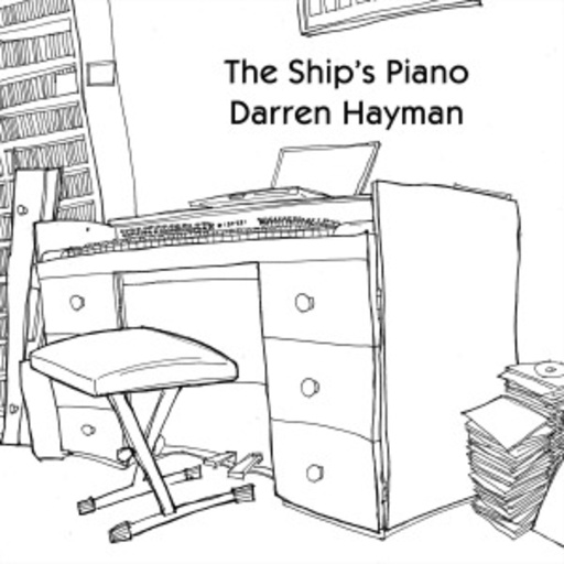 Darren Hayman – The Ship's Piano