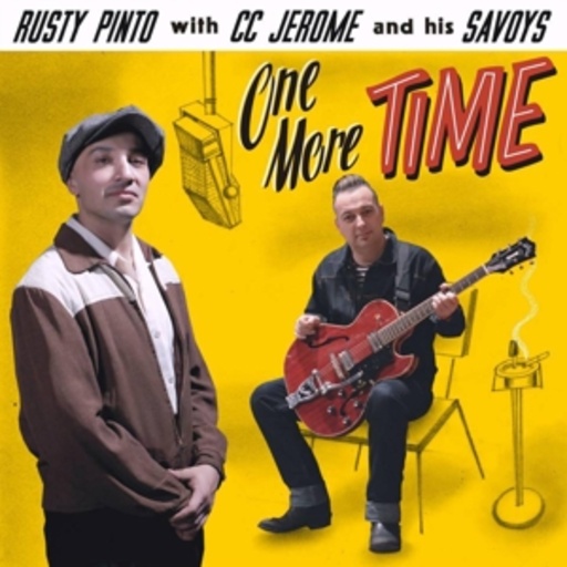 Rusty Pinto & CC Jerome – One More Time