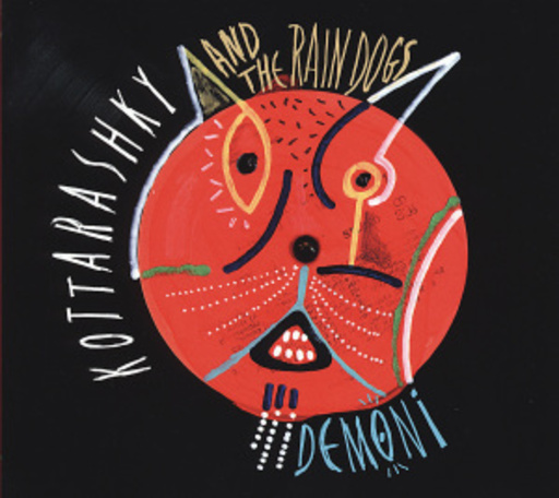 Kottarashky And The Rain Dogs – Demoni