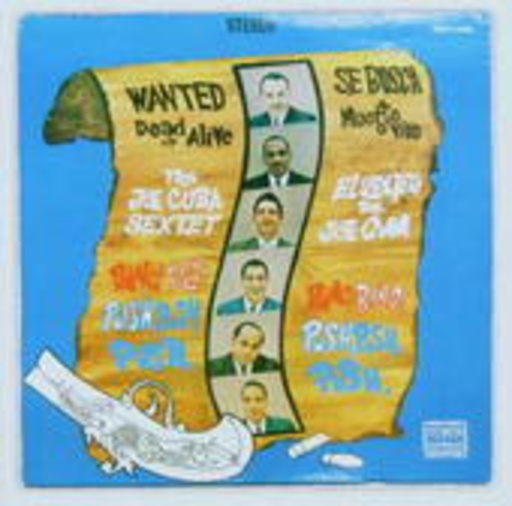 Joe Cuba – Bang! Bang! Push, Push, Push