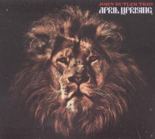 John Butler Trio – April Uprising