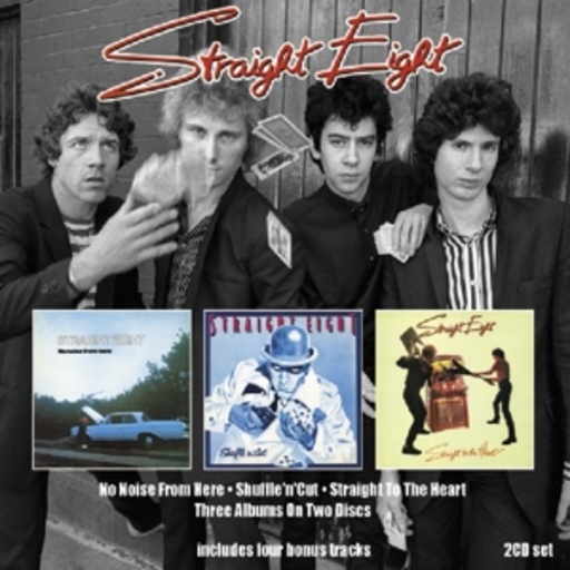 Straight Eight – No Noise From Here/Shuffle 'N' Cut/Straight To The Heart