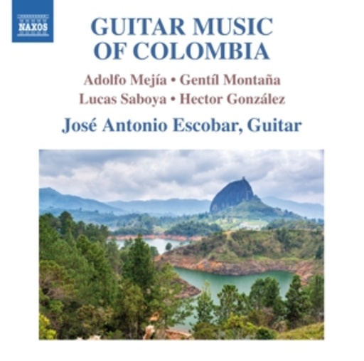 José Antonio Escobar – Guitar Music Of Colombia
