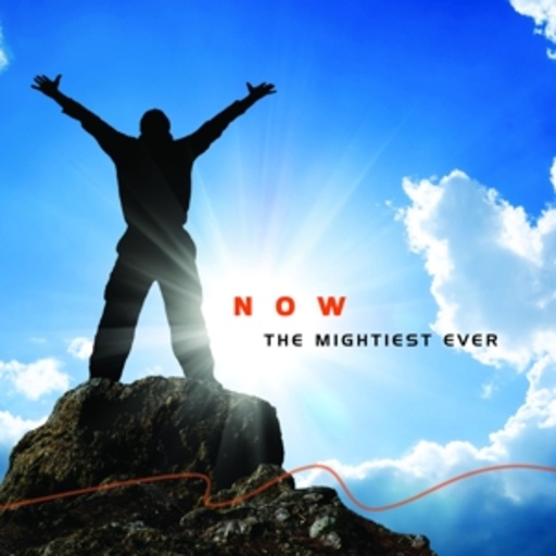 Mightiest Ever – Now