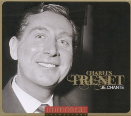 Charles Trenet – Je Chante