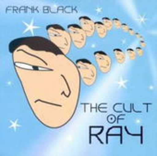 Frank Black – The Cult Of Ray