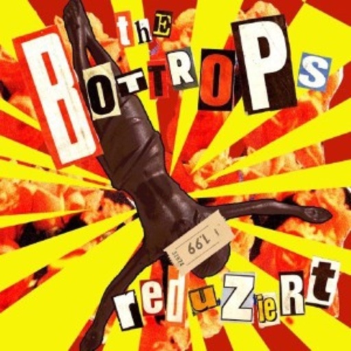 The Bottrops – Reduziert