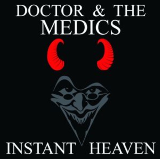 Doctor & The Medics – Instant Heaven