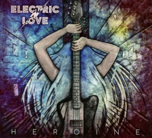 Electric Love – Heroine