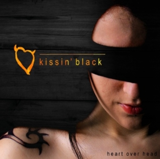 Kissin' Black – Heart Over Head