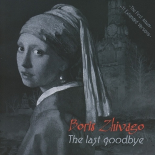 Boris Zhivago – The Last Goodbye