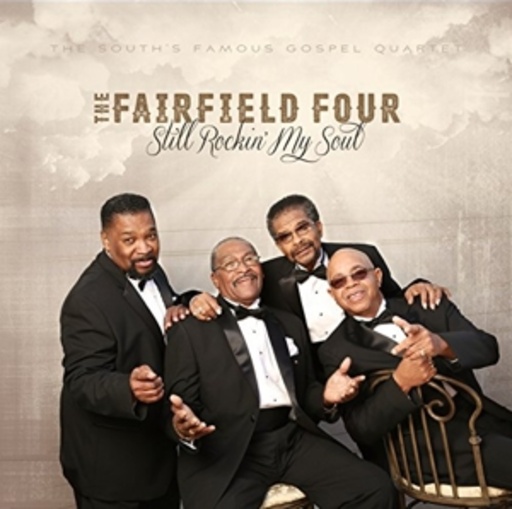The Fairfield Four – Still Rockin' My Soul