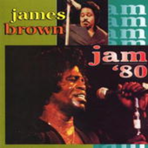 James Brown – Jam '80