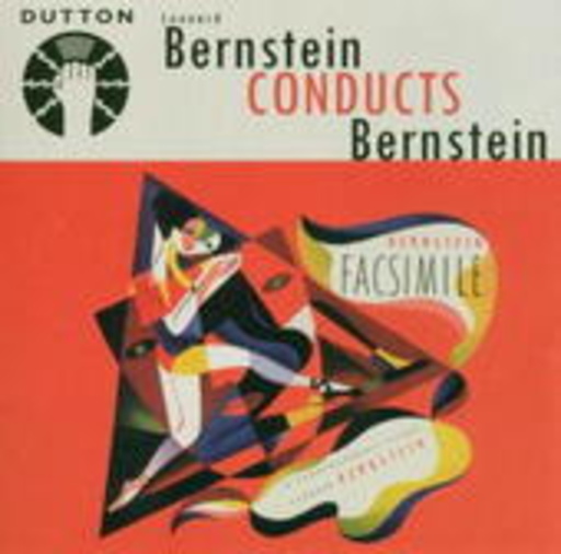 Leonard Bernstein – Bernstein Conducts Bernstein