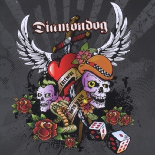 Diamondog – Faithful Unto Death