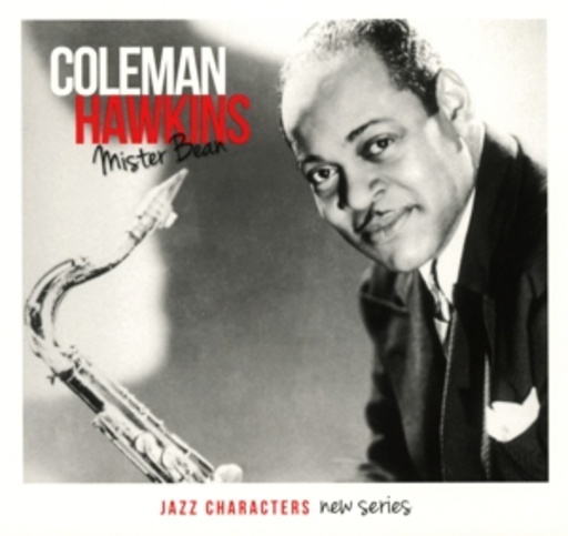 Coleman Hawkins – Mister Bean