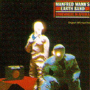 Manfred Mann's Earth Band – Somewhere In Africa