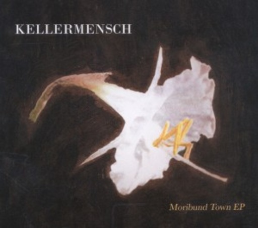 Kellermensch – Moribund Town
