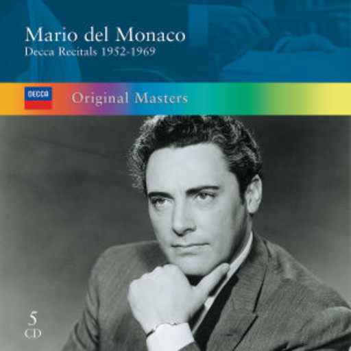 Mario del Monaco – Decca Recitals 1952-1969 (Original Masters)