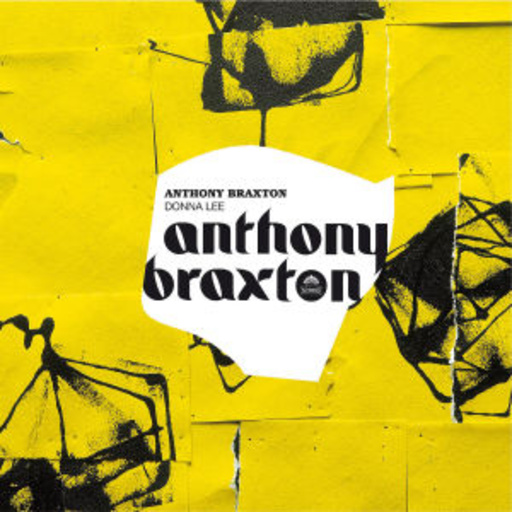 Anthony Braxton – Donna Lee (Free America)