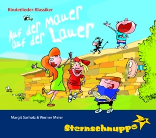Diverse – Kinderlieder Klassiker - Auf der Mauer auf der Lauer
