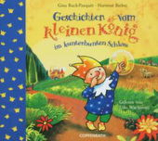 Udo Wachtveitl – Geschichten vom kleinen König im kunterbunten Schloss