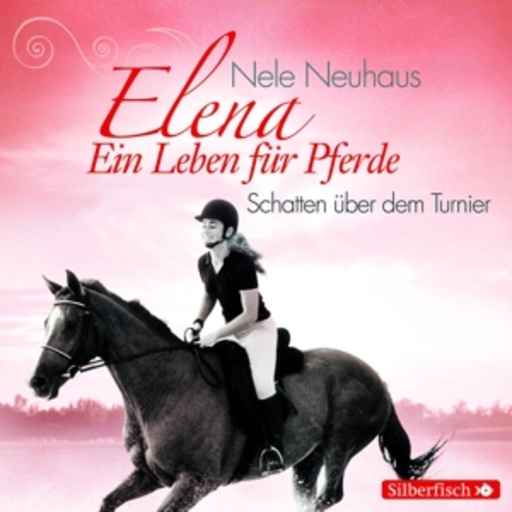 Nele Neuhaus – Elena - Schatten über dem Turnier (3)