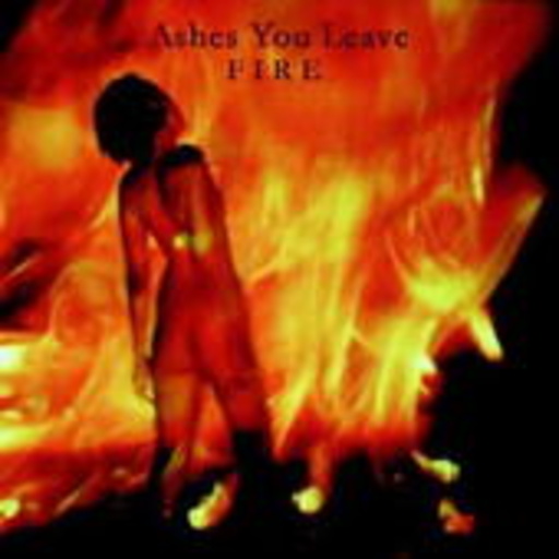 Ashes You Leave – Fire