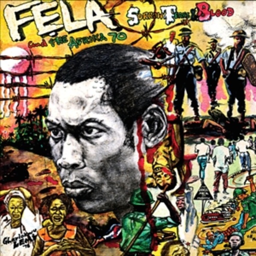 Fela Kuti – Sorrow Tears & Blood