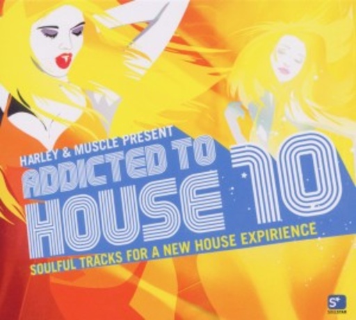 Addicted To House 10