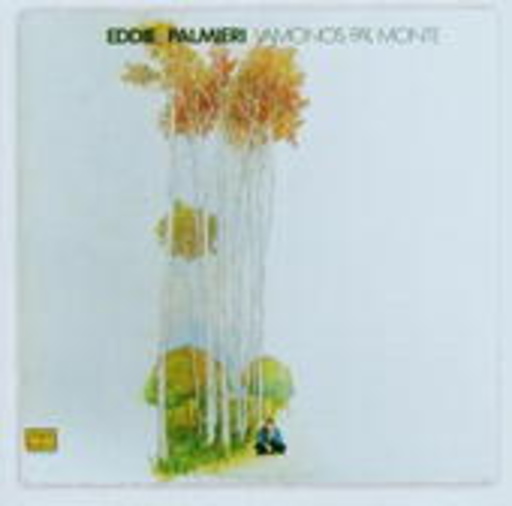 Eddie Palmieri Vamonos Pal' – Monte