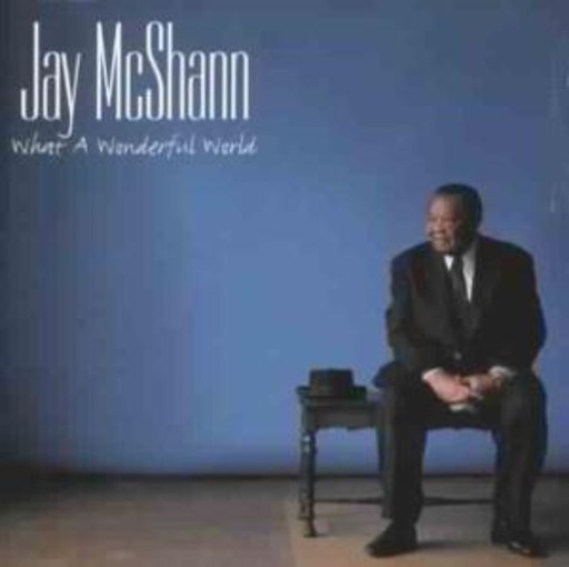 Jay McShann – What A Wonderful World