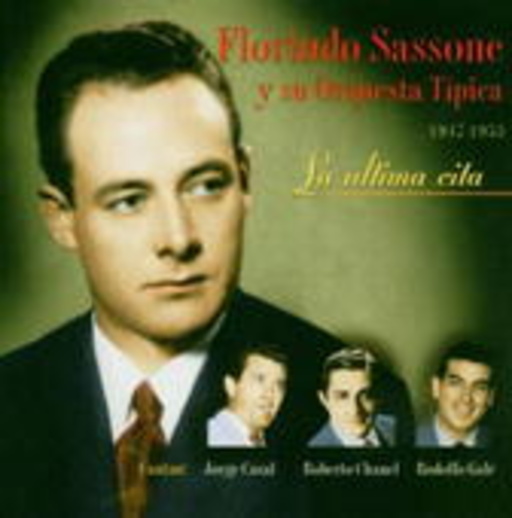 Florindo Sassone Y Orquestra – La Ultima Cita