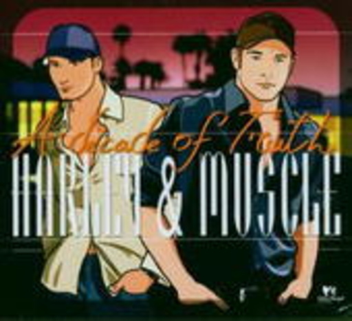 Harley & Muscle – A Decade Of Truth