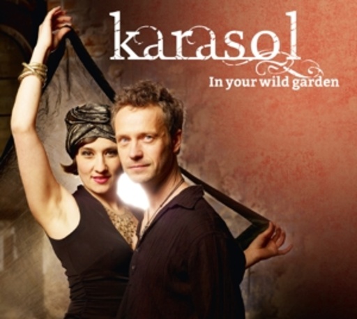 KaraSol – In Your Wild Garden