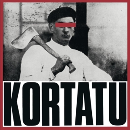 Kortatu – Kortatu