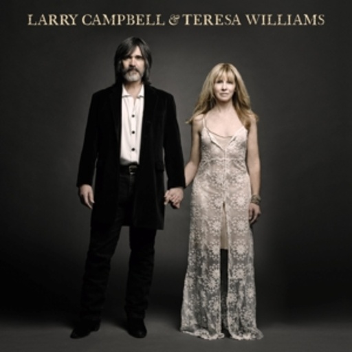 Larry Campbell & Teresa Williams – Larry Campbell & Teresa Williams