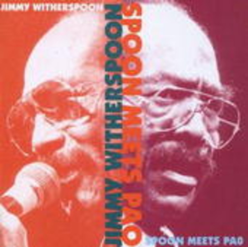 Jimmy Witherspoon – Spoon Meets Pau