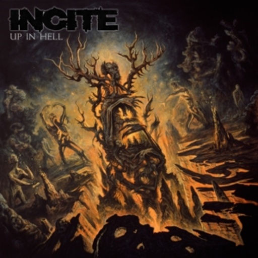Incite – Up In Hell