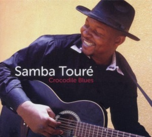 Samba Touré – Crocodile Blues
