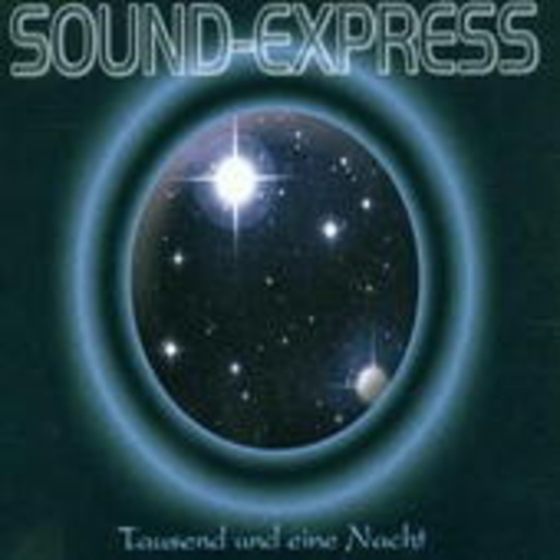 Sound-Express – Tausend und eine Nacht