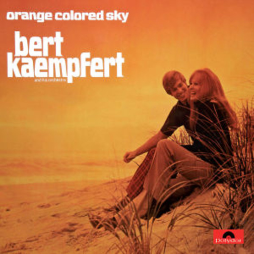Bert Kaempfert – Orange Colored Sky