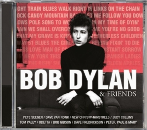 Bob Dylan & Friends – Bob Dylan & Friends