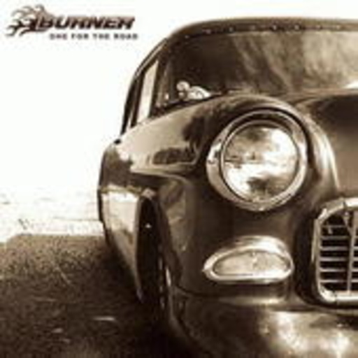 Burner – One For The Road