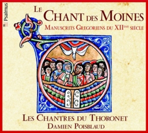 Les Chantres Du Thoronet/Damien Poisblaud – Le Chant Des Moines