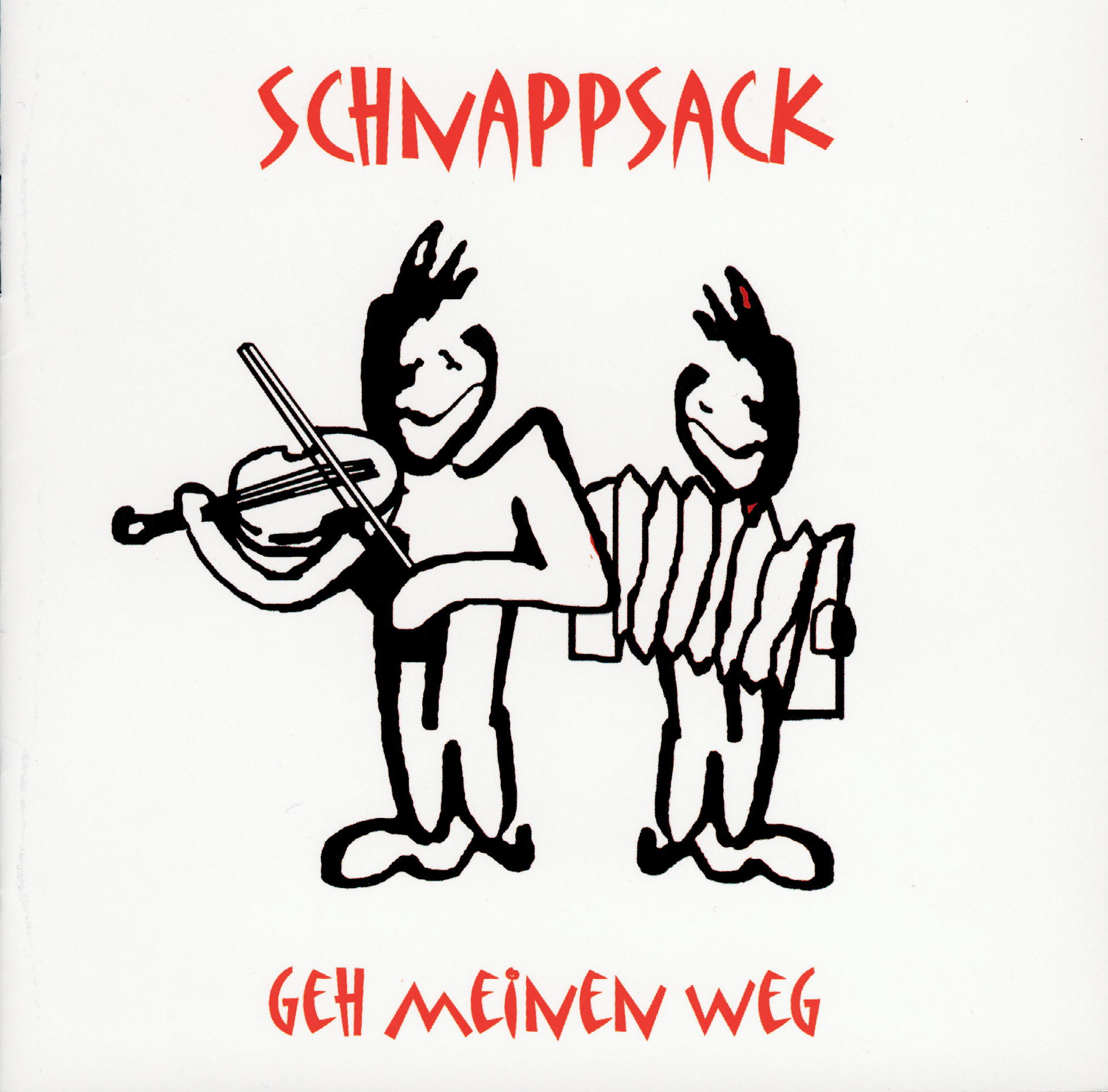 Schnappsack – Geh meinen Weg