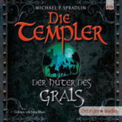 Jona Mues – Die Templer - Die Hüter des Grals