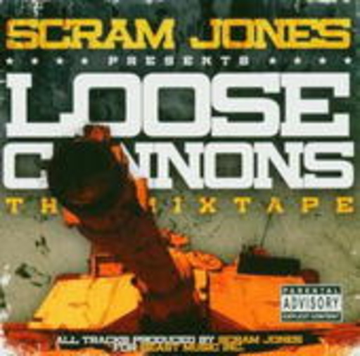 Scram Jones – Loose Cannons